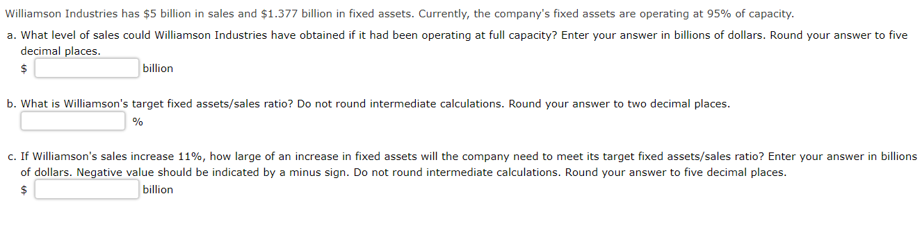 Solved Williamson Industries has $5 billion in sales and | Chegg.com