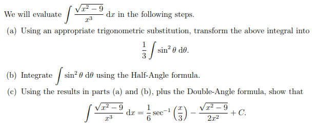 Solved We will evaluate ∫x3x2−9 dx in the following steps. | Chegg.com