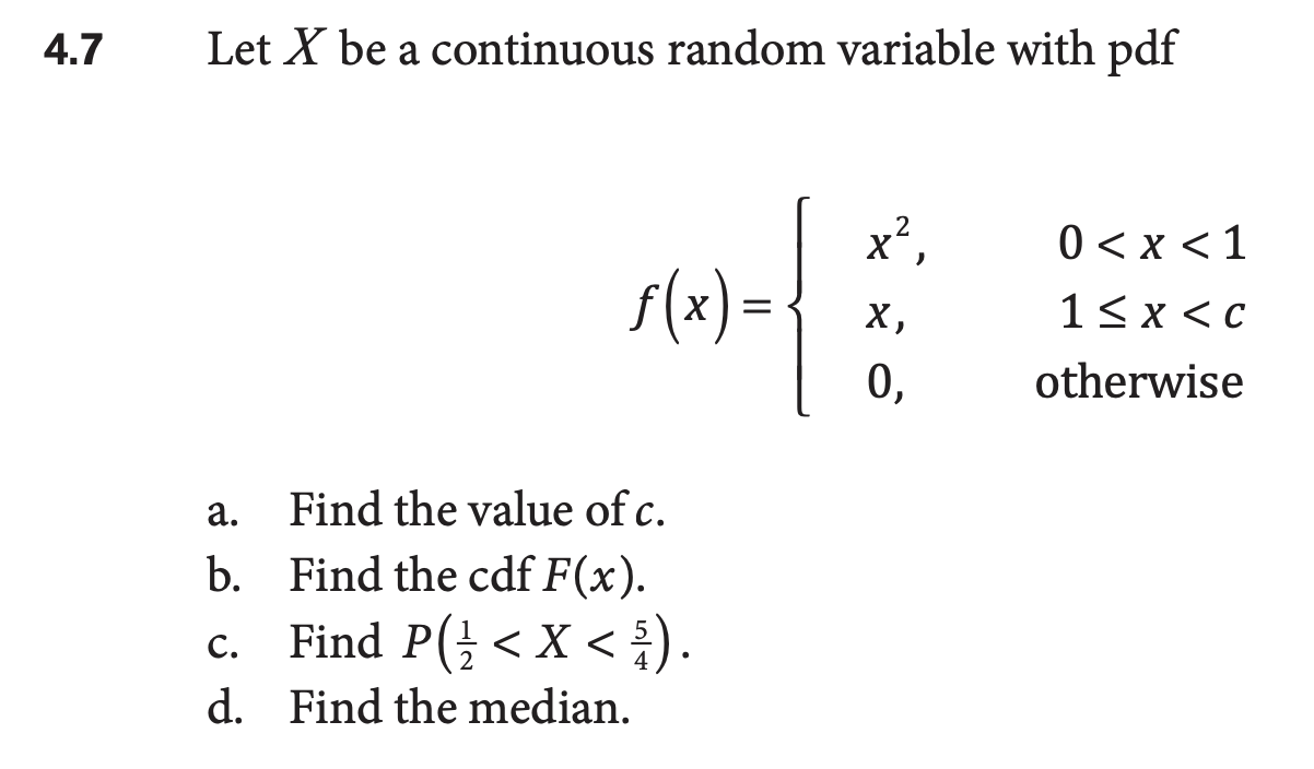 Solved 4.7 Let X be a continuous random variable with pdf | Chegg.com