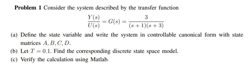 Solved Problem 1 Consider the system described by the | Chegg.com