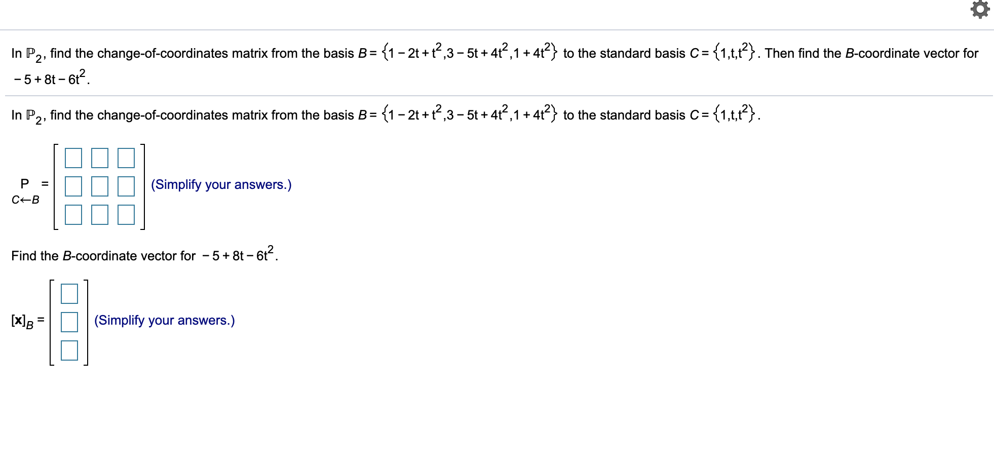 Solved + In P2, Find The Change-of-coordinates Matrix From | Chegg.com