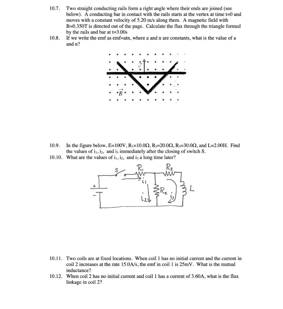 Solved 10.7. Two straight conducting rails form a right