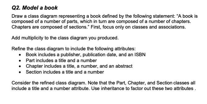 Solved Q2. Model a book Draw a class diagram representing a | Chegg.com