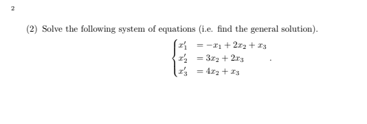 Solved 2 (2) Solve The Following System Of Equations (i.e. | Chegg.com