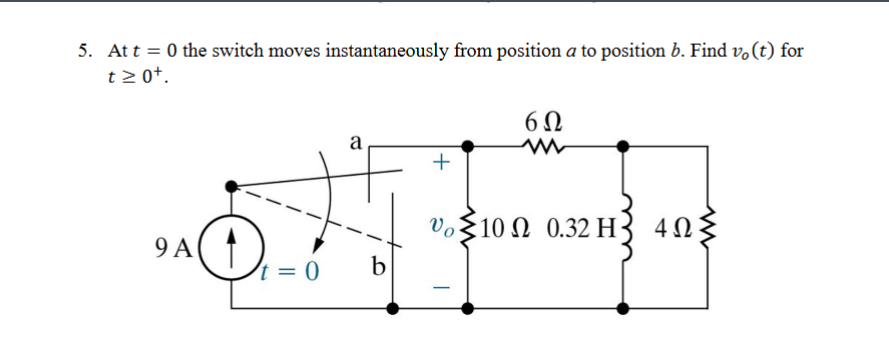 Solved At t=0 ﻿the switch moves instantaneously from | Chegg.com