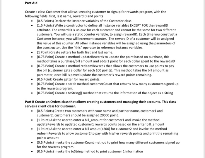 Solved Part A:d Create a class Customer that allows: | Chegg.com