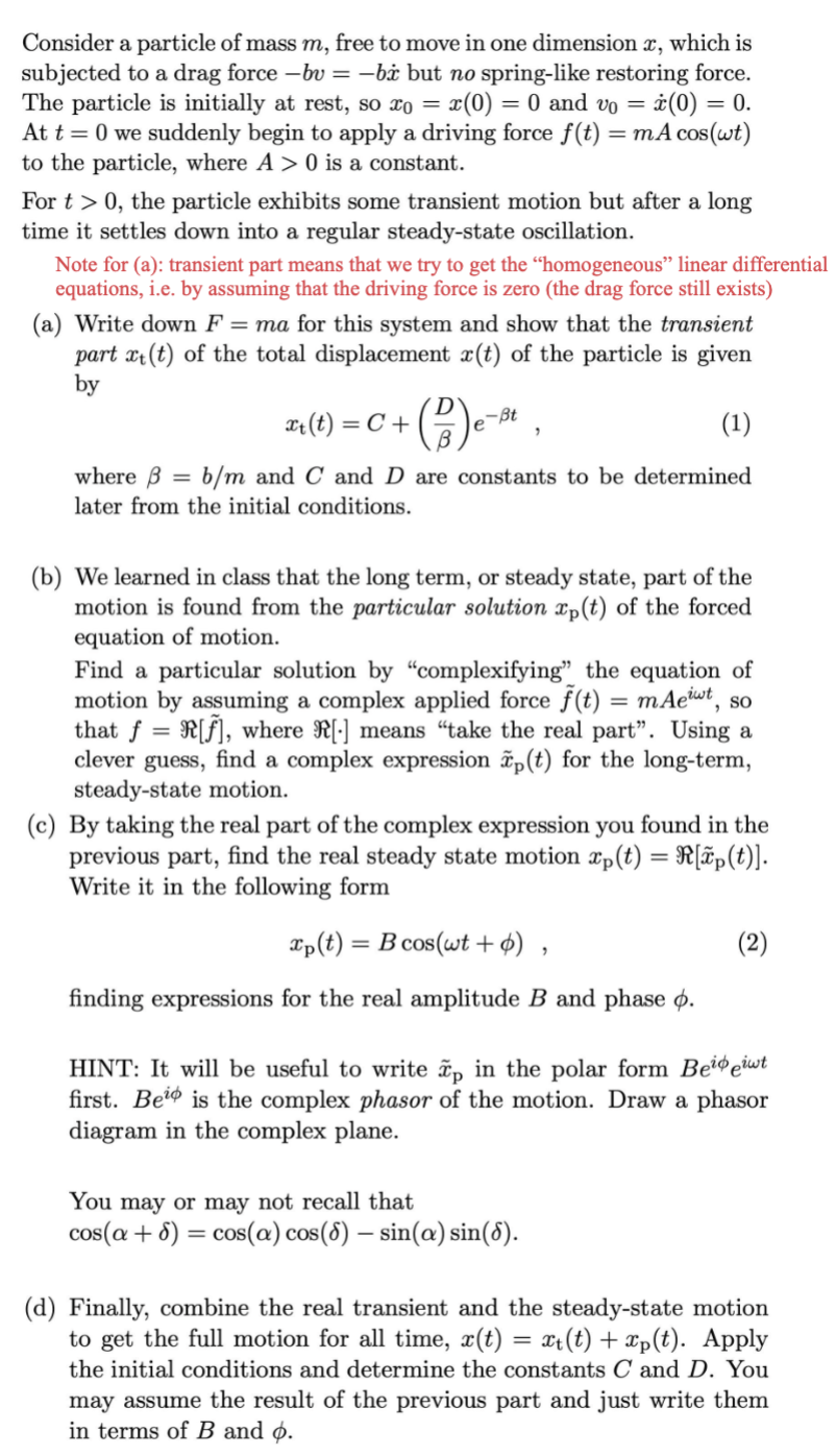 Solved Consider A Particle Of Mass M, Free To Move In One | Chegg.com