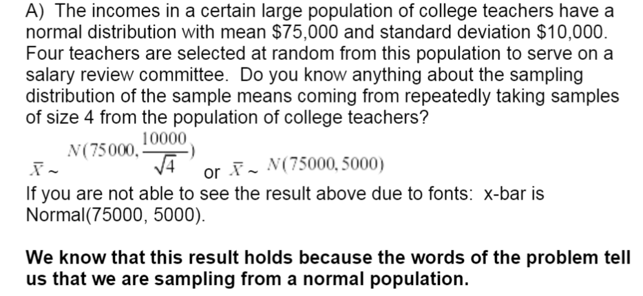 Solved A) The incomes in a certain large population of | Chegg.com