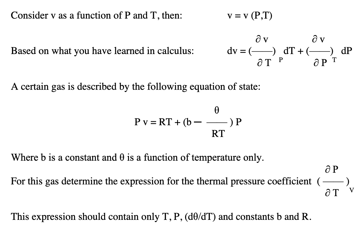 Solved The Volume Expansivity is defined as: 1 av B=( V ƏT P | Chegg.com