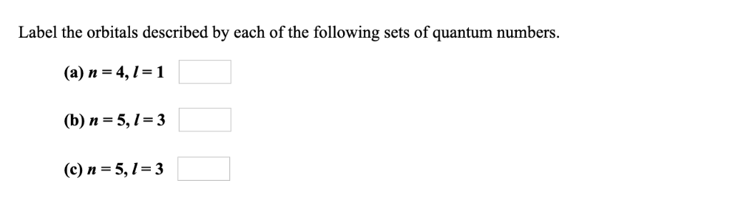 Solved Label the orbitals described by each of the following | Chegg.com