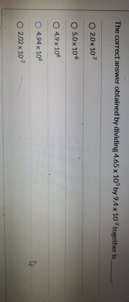 Solved The correct answer obtained by dividing 4.65 x 10° by | Chegg.com