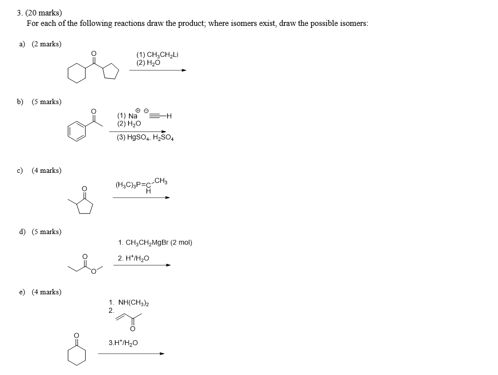 Solved 3. (20 marks) For each of the following reactions | Chegg.com