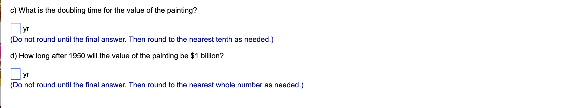 Solved In 2004, an art collector paid $82,993,000 for a | Chegg.com