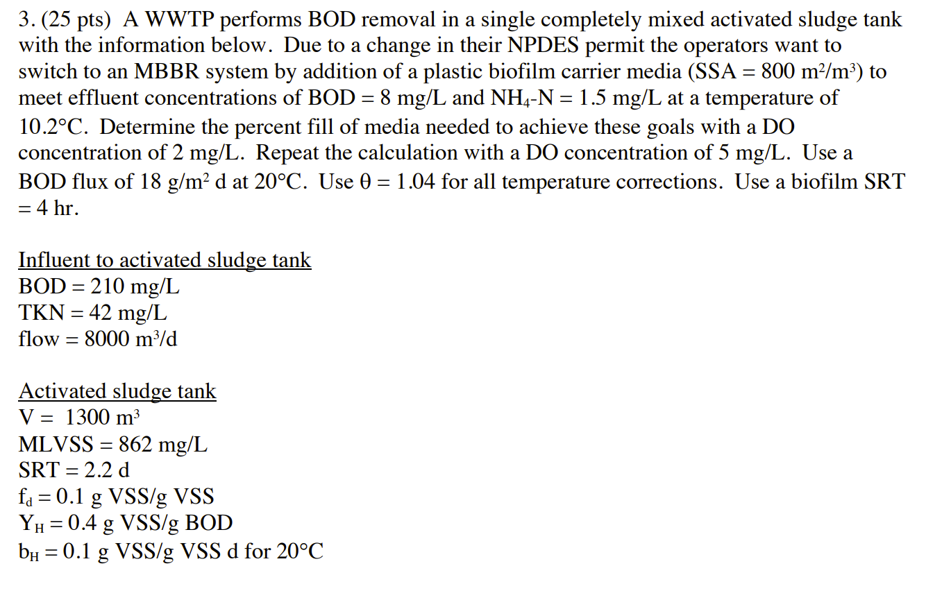 Solved 3. (25 pts) A WWTP performs BOD removal in a single | Chegg.com