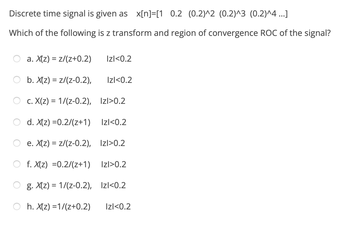 Solved Discrete Time Signal Is Given As X[n] [1 0 2 0 2 2