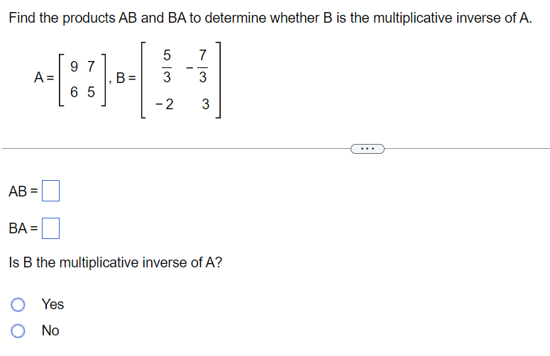 Solved Find The Products AB And BA To Determine Whether B Is | Chegg.com