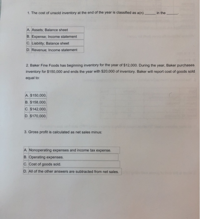 Solved 1. The cost of unsold inventory at the end of the | Chegg.com