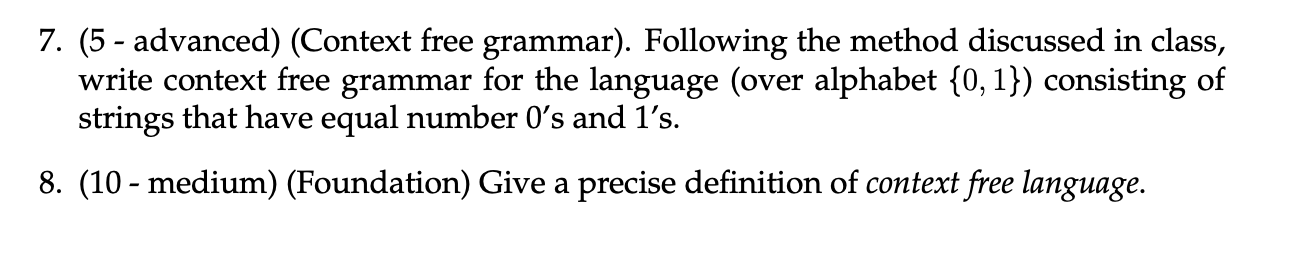 Solved 7. (5 - Advanced) (Context Free Grammar). Following | Chegg.com