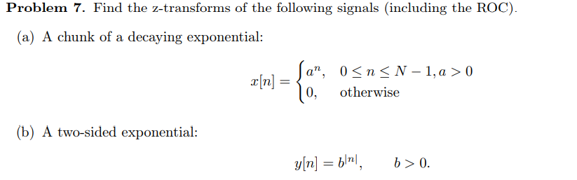 Solved Problem 7. Find the z-transforms of the following | Chegg.com