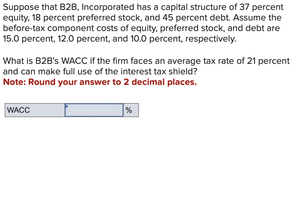 Solved Suppose That B2 B, Incorporated Has A Capital | Chegg.com