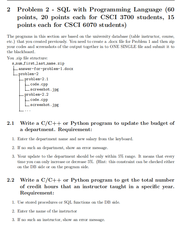 1 Problem 1 - Database Design Suppose That You Are A | Chegg.com