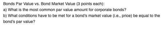 Solved Bonds Par Value vs. Bond Market Value (3 points | Chegg.com