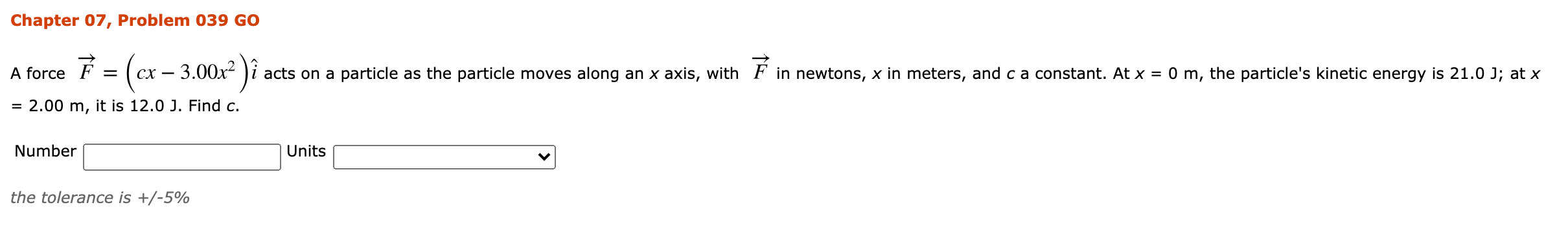 Chapter 07 Problem 039 Go A Force E Cx 3 00 Chegg Com