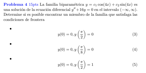 Solved Problema 4 15pts La familia biparamétrica y = ci | Chegg.com