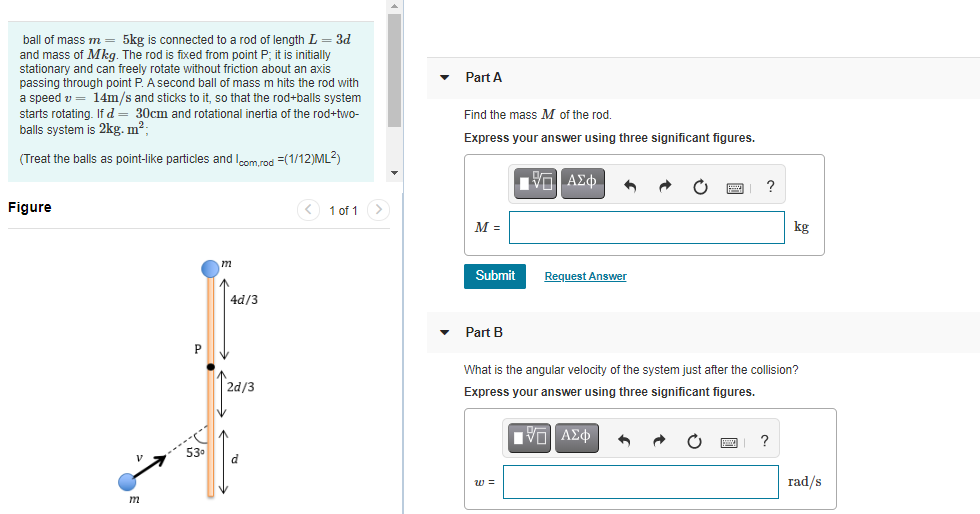 Solved Part A ball of mass m= 5kg is connected to a rod of | Chegg.com