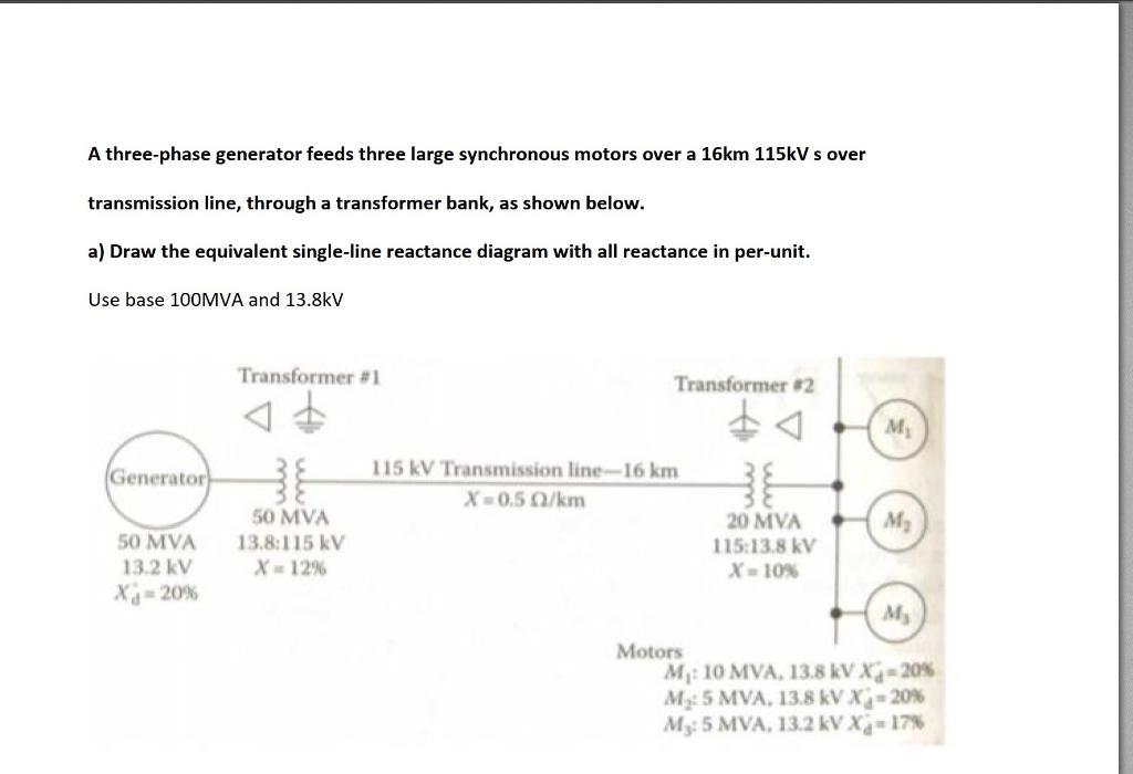 Solved A three-phase generator feeds three large synchronous | Chegg.com