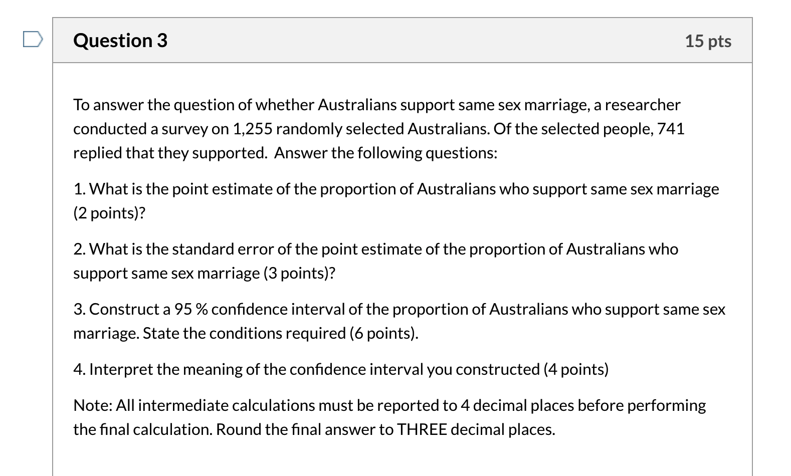 Solved Question 3 15 pts To answer the question of whether | Chegg.com