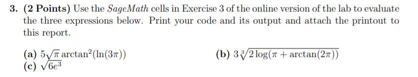 Solved 3. (2 Points) Use the Sage Math cells in Exercise 3 | Chegg.com