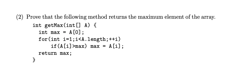 Solved (2) Prove that the following method returns the | Chegg.com