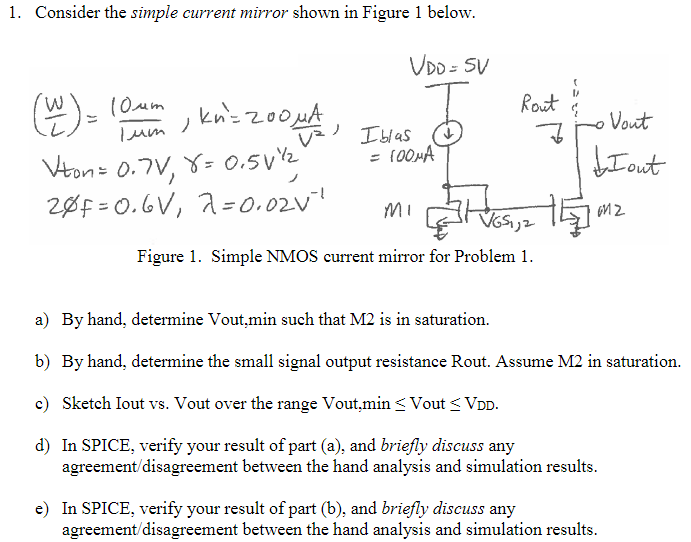 Solved 1. Consider the simple current mirror shown in Figure | Chegg.com