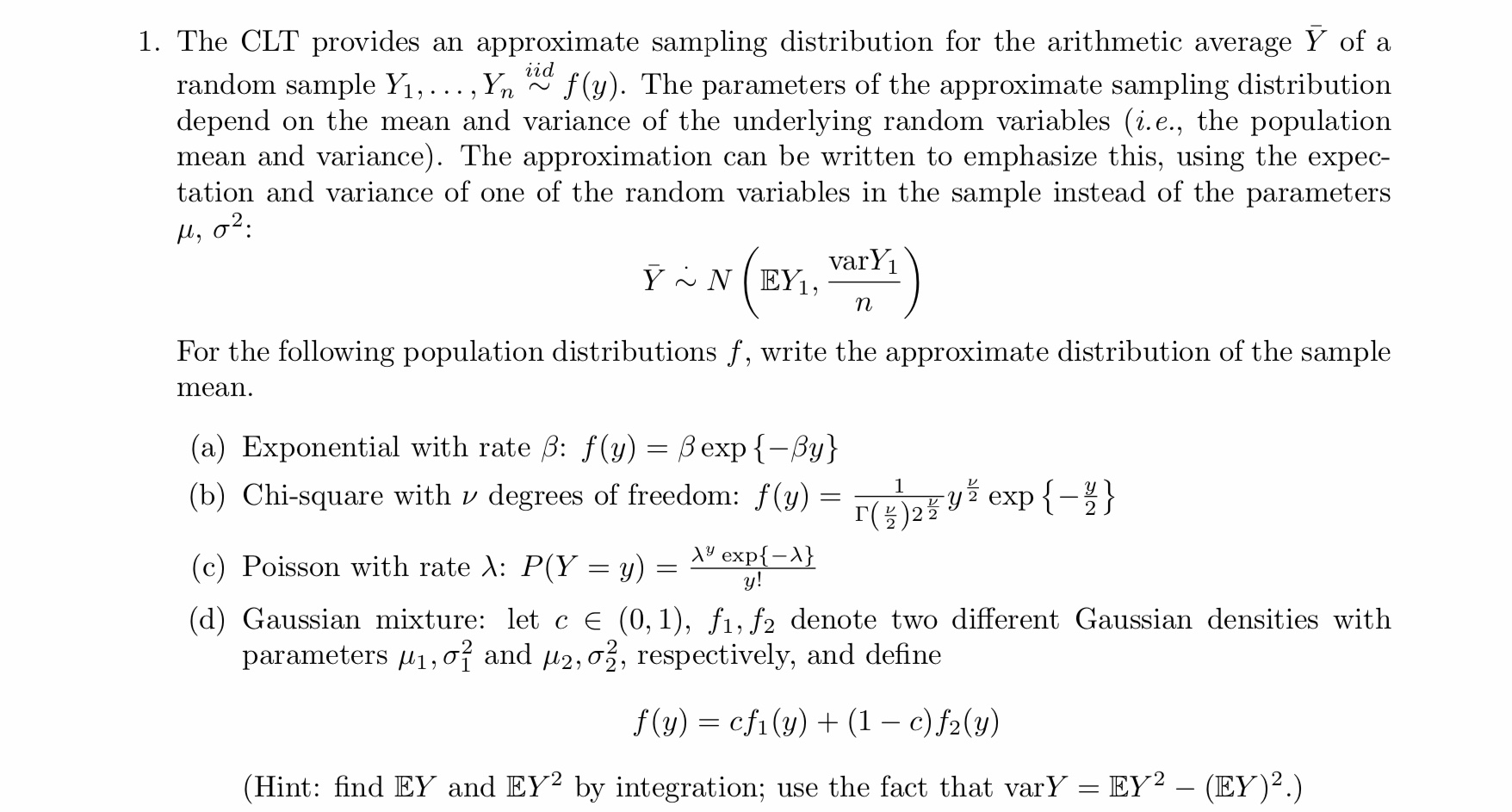 Solved Iid 1 The Clt Provides An Approximate Sampling Di Chegg Com