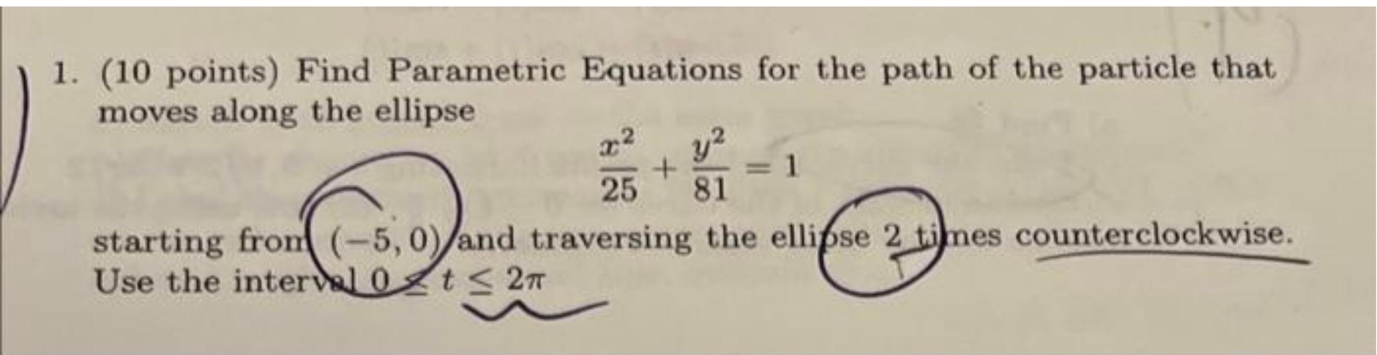 Solved (10 points) Find Parametric Equations for the path of | Chegg.com