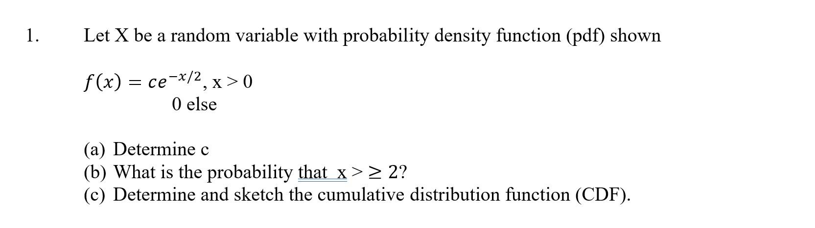 Solved 1. Let X be a random variable with probability | Chegg.com