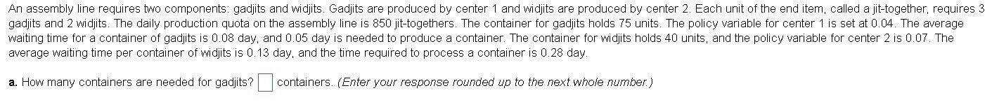 Solved An assembly line requires two components: gadjits and | Chegg.com