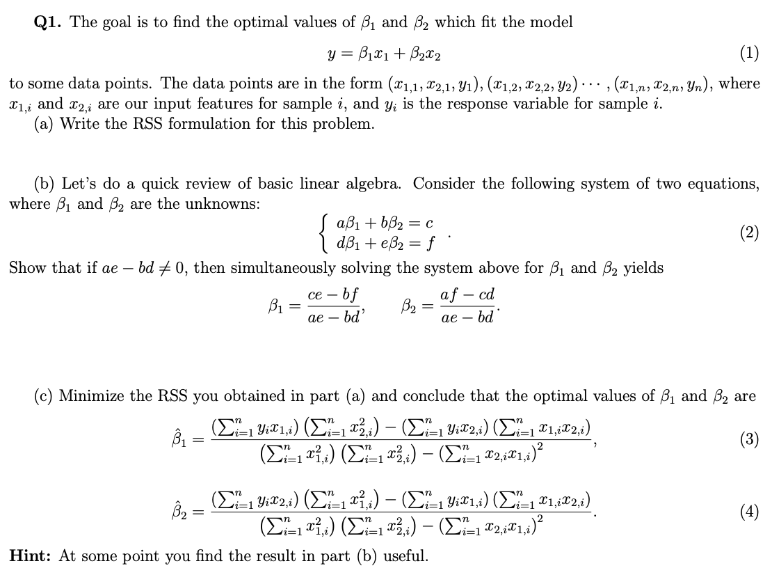Q1 The Goal Is To Find The Optimal Values Of B A Chegg Com