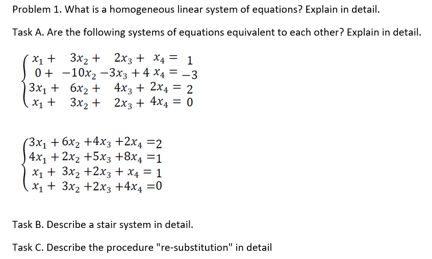 Solved Problem 1. What is a homogeneous linear system of | Chegg.com