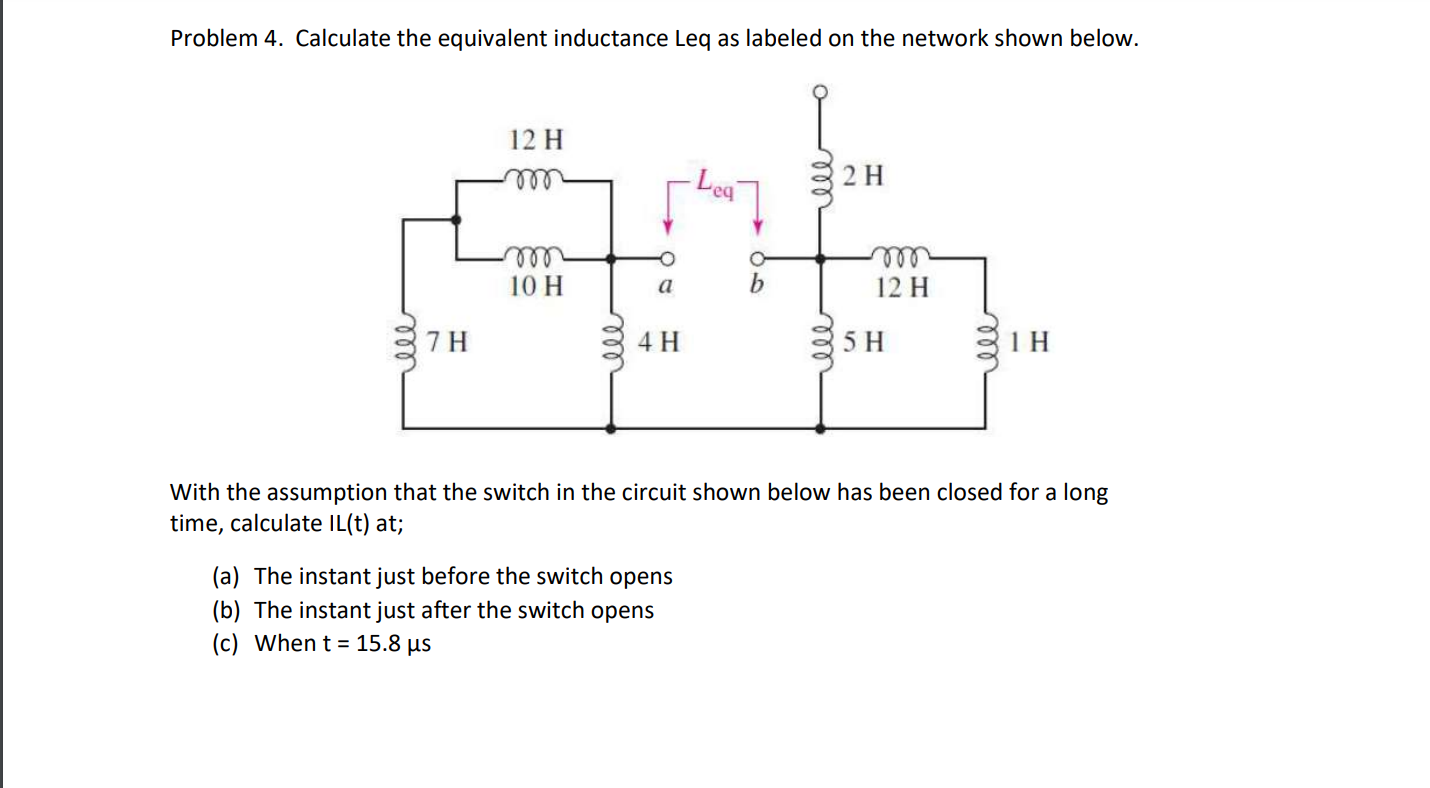Solved Problem 4. Calculate the equivalent inductance Leq as | Chegg.com