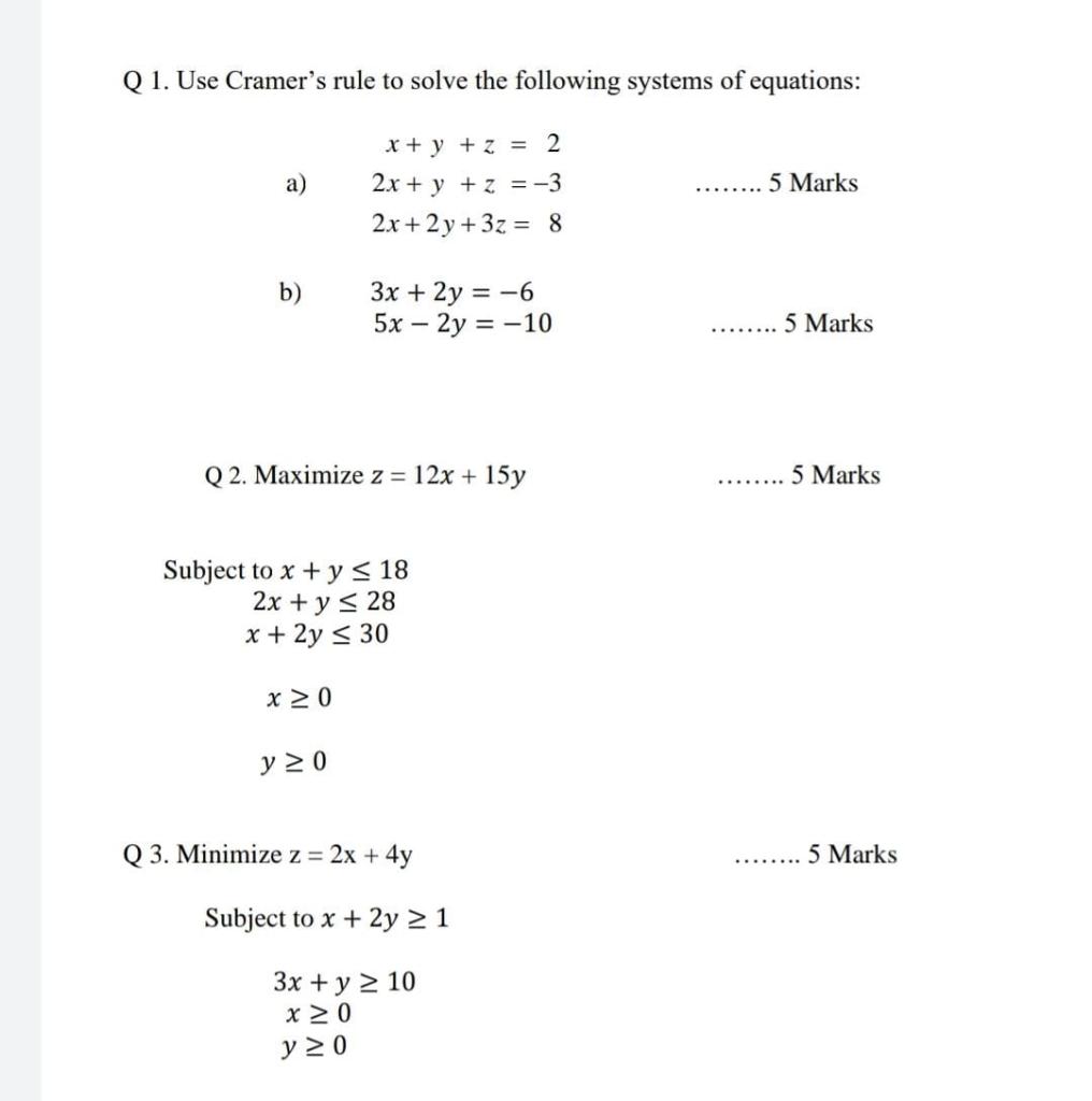 Solved Q 1 Use Cramer S Rule To Solve The Following Systems Chegg Com