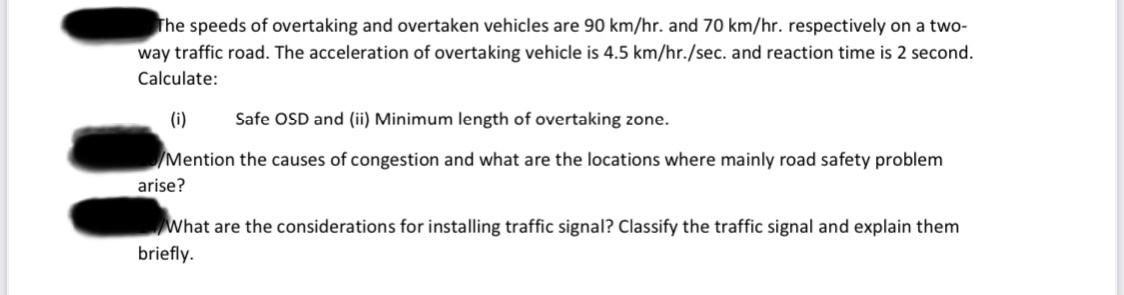 Solved The Speeds Of Overtaking And Overtaken Vehicles Are | Chegg.com