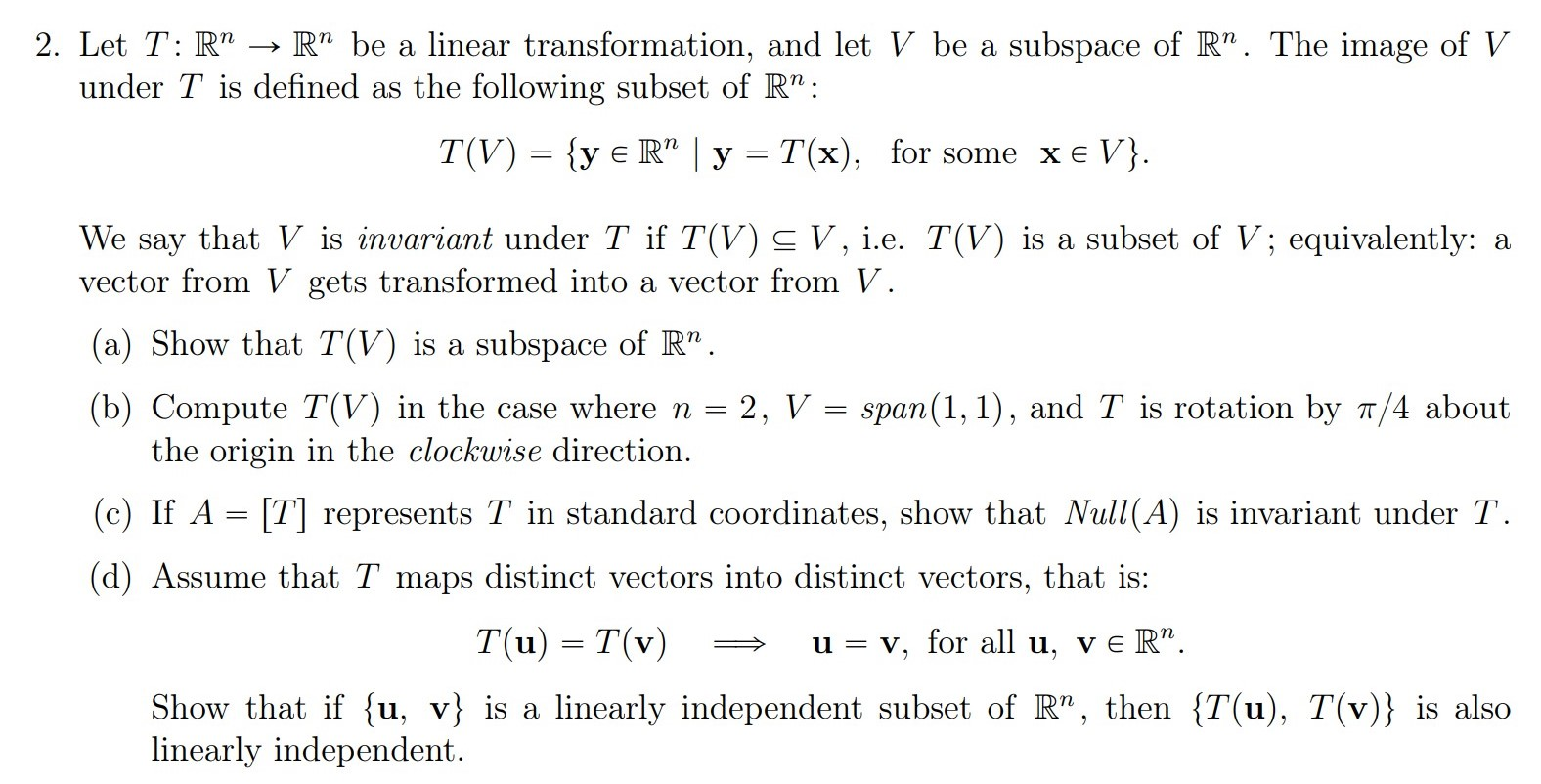 Solved 2. Let T: RM → R™ be a linear transformation, and let | Chegg.com