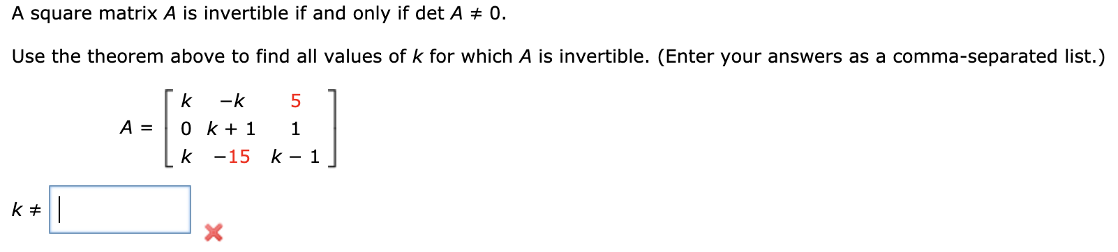 Solved A Square Matrix A Is Invertible If And Only If Det A 8701