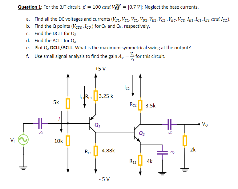 Question 1 For The Bjt Circuit Ss 100 And Vn Chegg Com