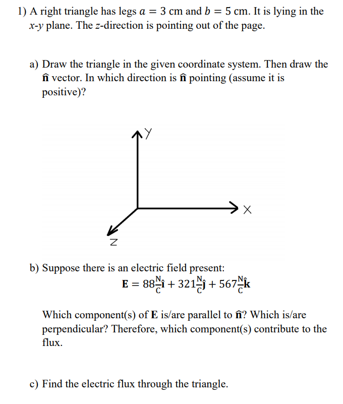 Solved 1 A Right Triangle Has Legs A 3 Cm And B 5 Cm Chegg Com