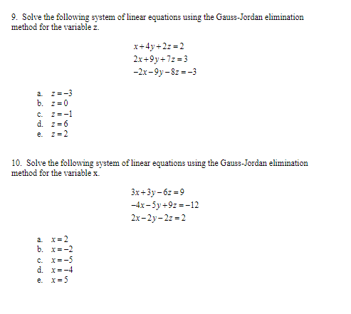 Solved 9. Solve the following system of linear equations | Chegg.com