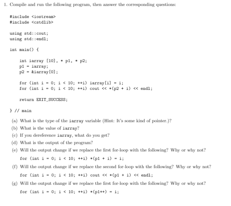 Solved 1. Compile and run the following program, then answer | Chegg.com