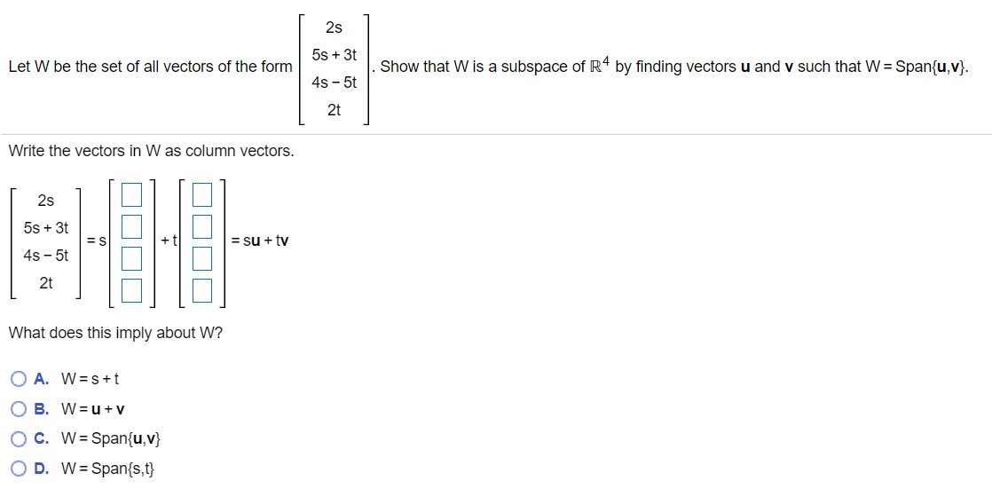 Solved 2s 5s 3t Let W Be The Set Of All Vectors Of The Chegg Com